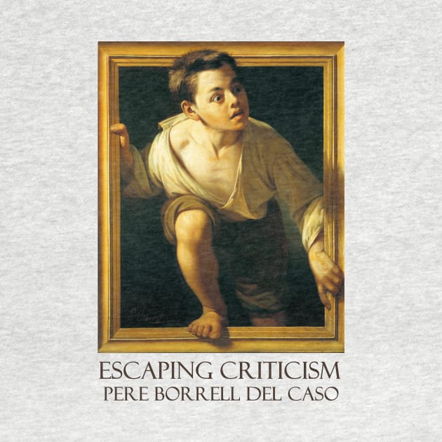 Escaping Criticism by Pere Borrell del Caso (1874) by Naves